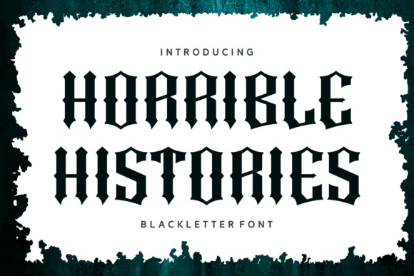 Horrible Histories: The Bold Blackletter Typeface for Digital Impact