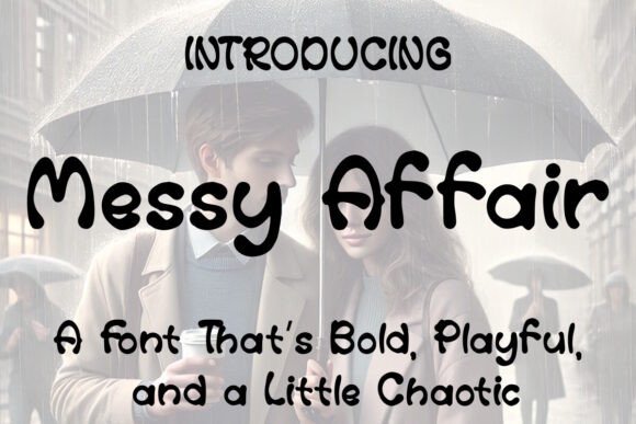 Messy Affair: A Quirky Script Font for Bold Editorial Design