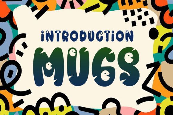 Mugs: The Playful Typeface That Brings Life to Editorial Design