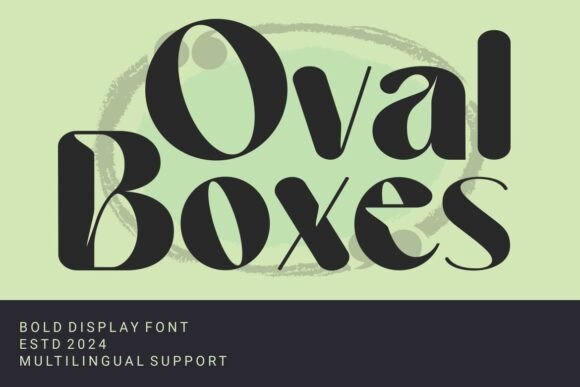 Oval Boxes Font: A Bold Sans Serif for Modern Editorial Design