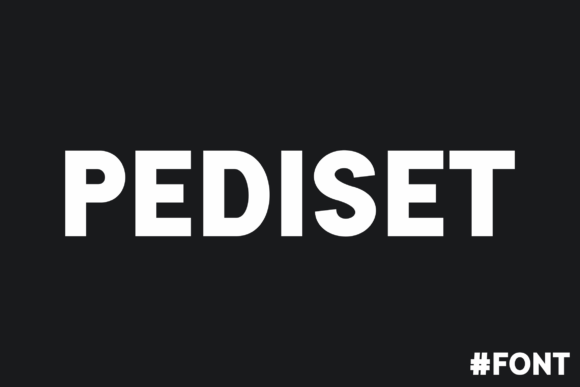 Pediset: The Perfect Sans Serif Font for Handmade Labels and Signs