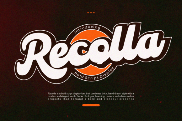Recolla: A Bold Script Typeface for Dynamic Brand Identity