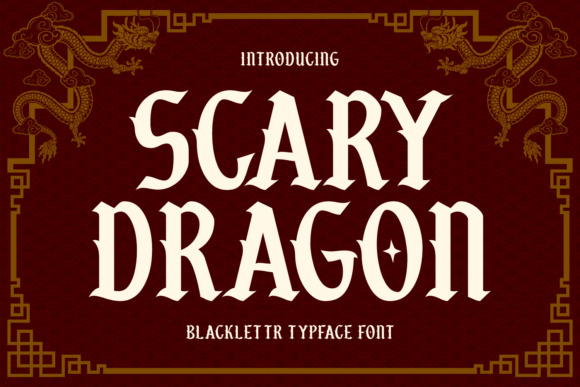 Scary Dragon: The Premium Blackletter Typeface for Scroll-Stopping Campaigns